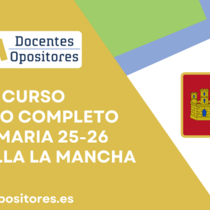 CURSO OPOSICIONES PRIMARIA COMPLETO CLM 25-26